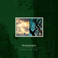 Виниловая пластинка PETER ULRICH / PATHWAYS AND DAWNS (1LP)